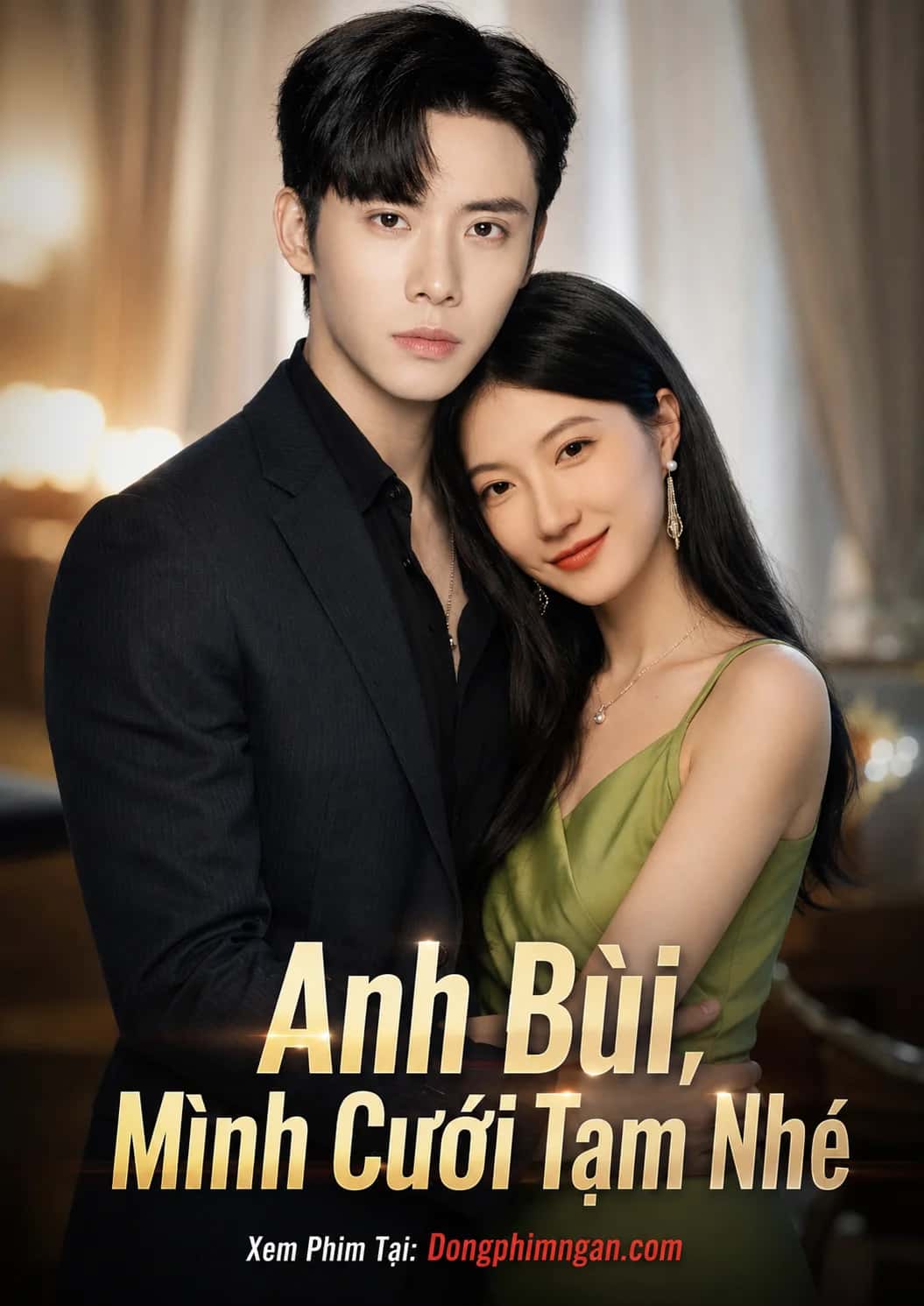 Anh Bùi, Mình Cưới Tạm Nhé