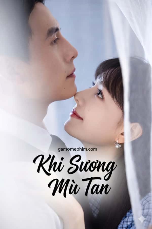 Khi Sương Mù Tan