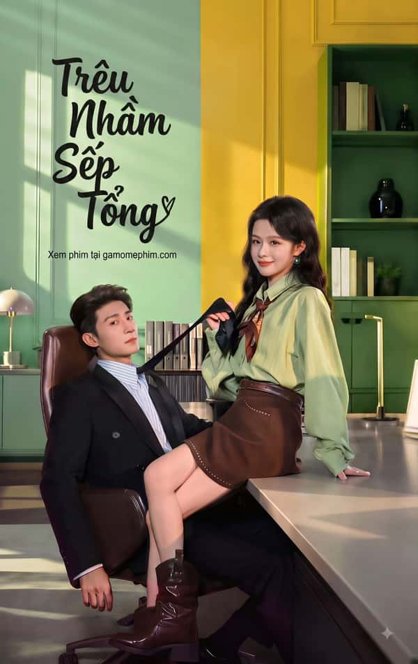 Trêu Nhầm Sếp Tổng