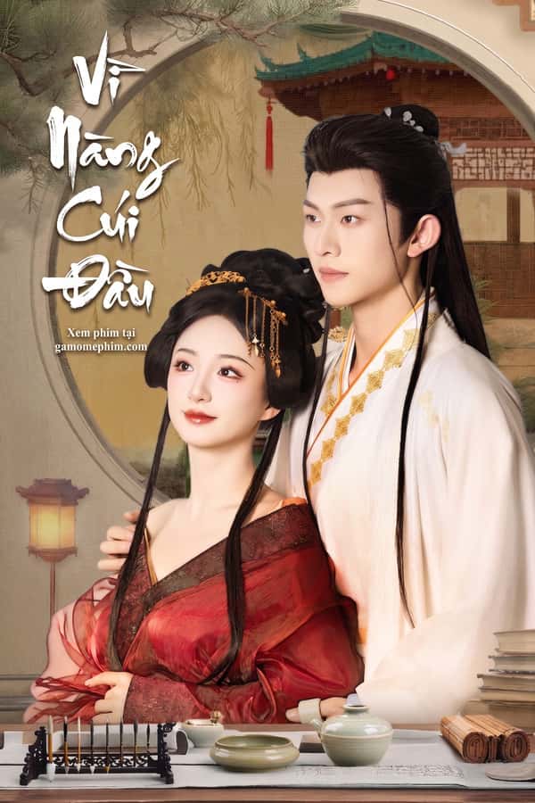 Vì Nàng Cúi Đầu