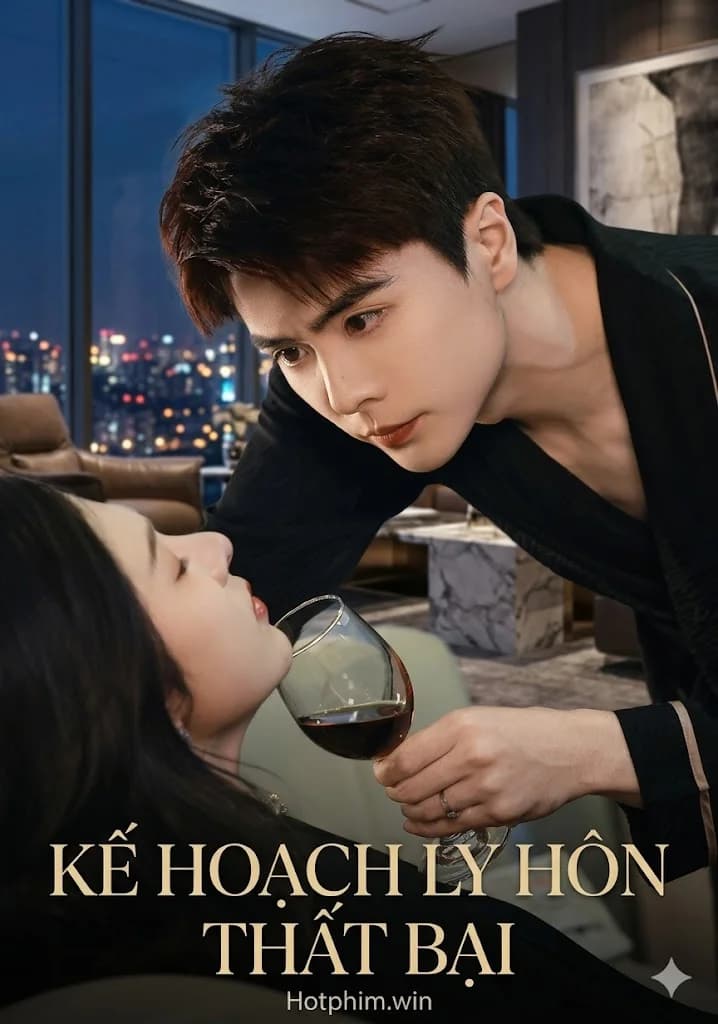 Kế Hoạch Ly Hôn Thất Bại