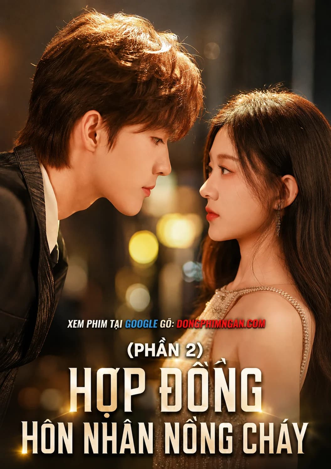 (Phần 2) Hợp Đồng Hôn Nhân Nồng Cháy