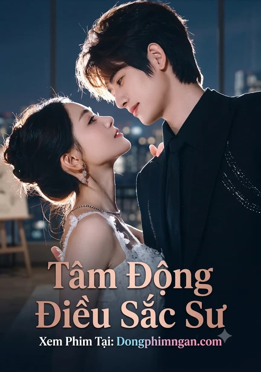 Tâm Động Điều Sắc Sư