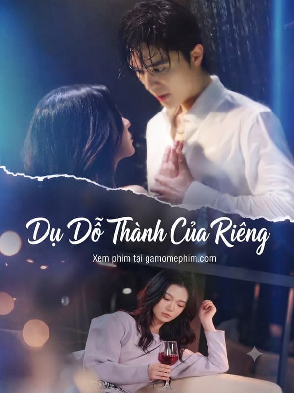 Dụ Dỗ Thành Của Riêng