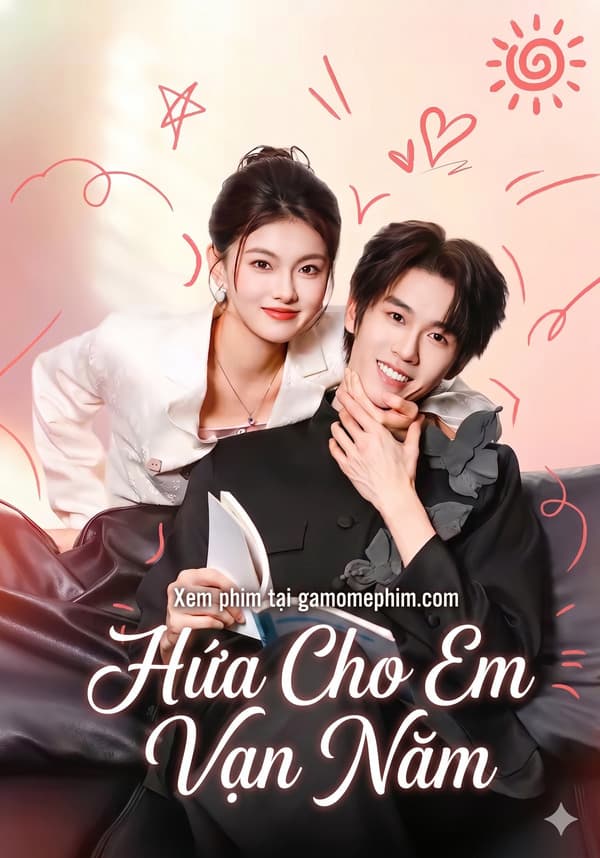 Hứa Cho Em Vạn Năm