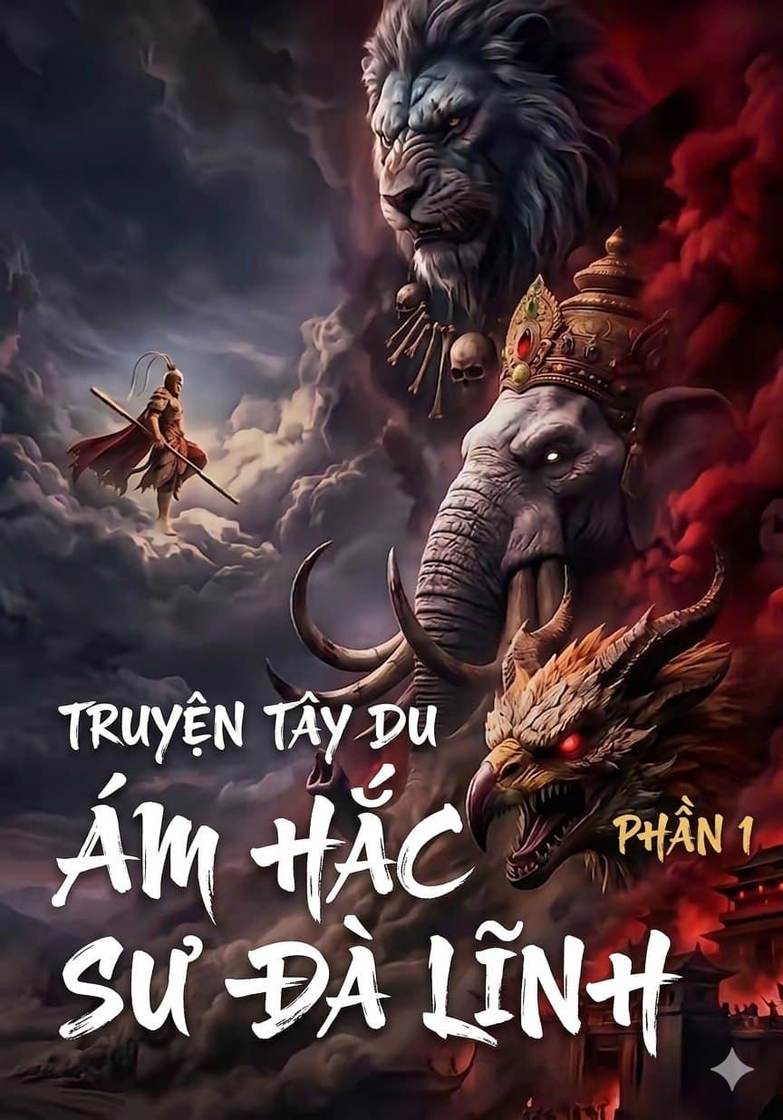 Tây Du- Hắc Ám Sư Đà Lĩnh
