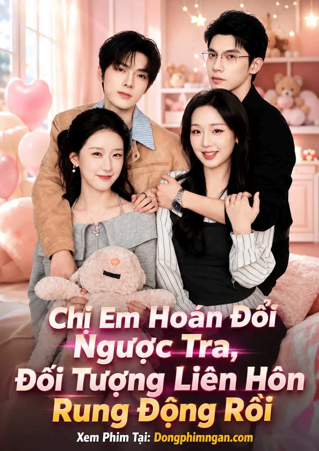 Chị Em Hoán Đổi Ngược Tra, Đối Tượng Liên Hôn Rung Động Rồi