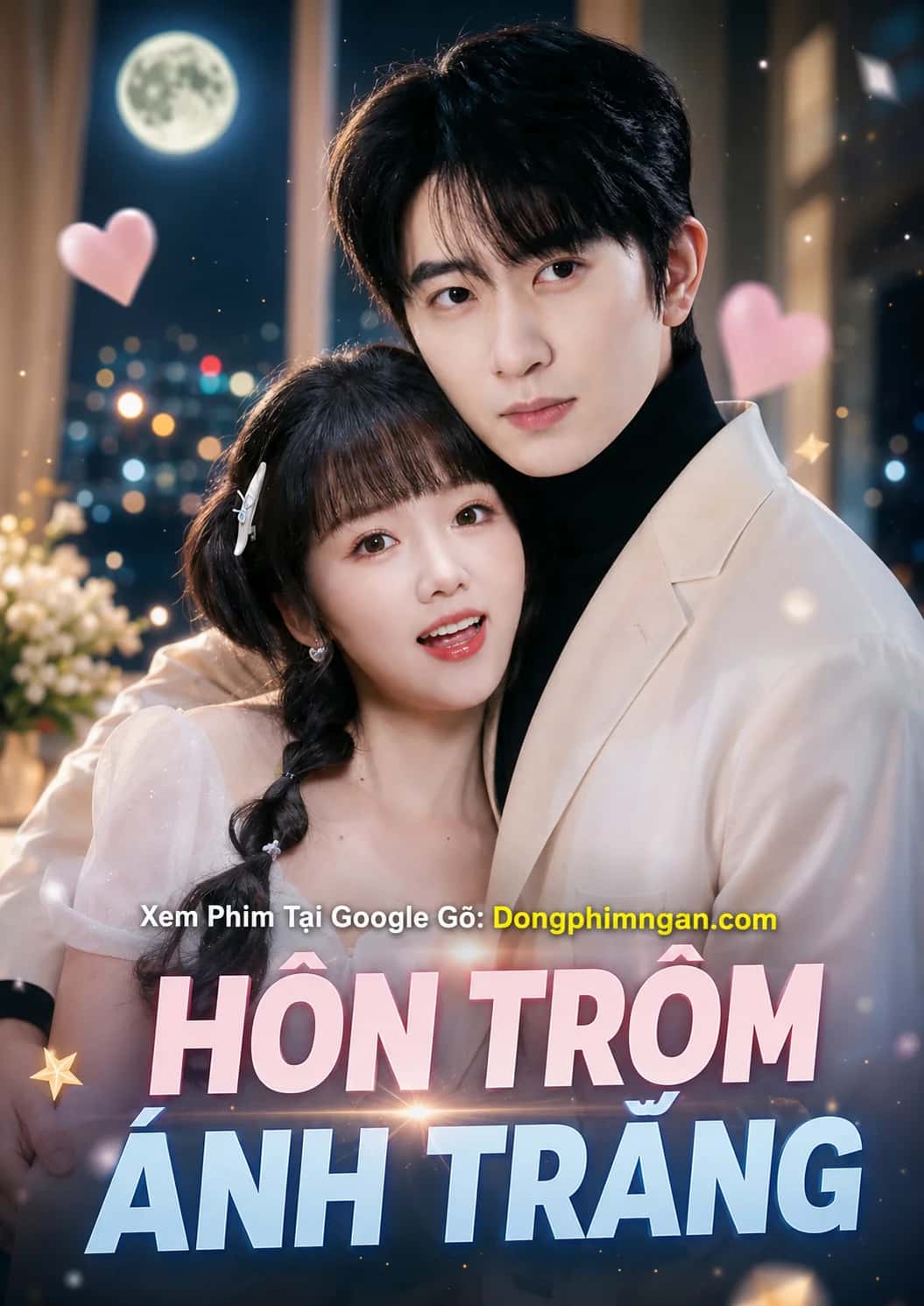 Hôn Trộm Ánh Trăng