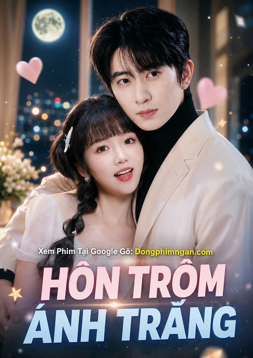 Hôn Trộm Ánh Trăng
