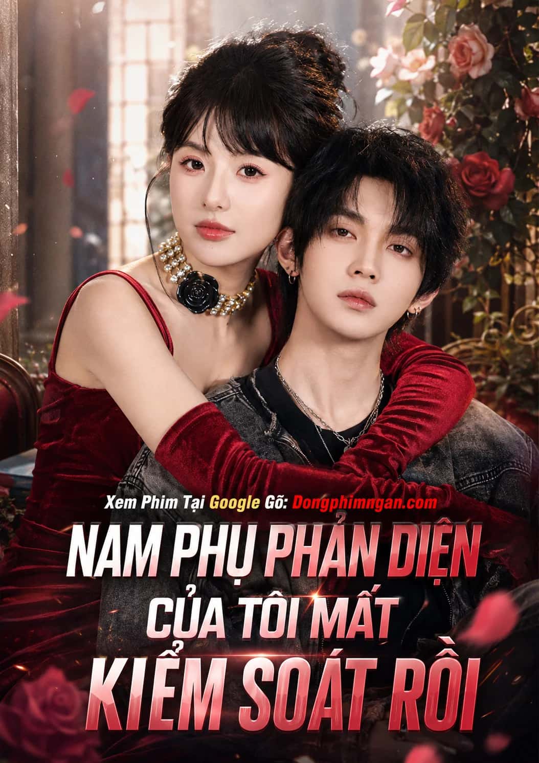 Nam Phụ Phản Diện Của Tôi Mất Kiểm Soát Rồi