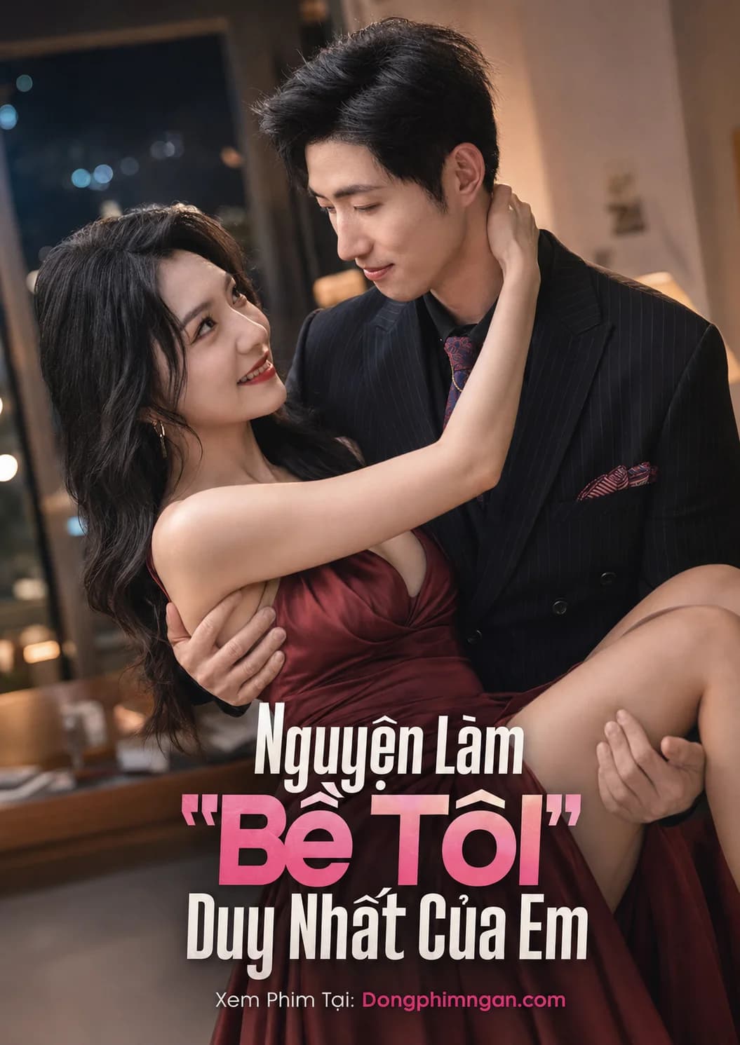 Nguyện Làm "Bề Tôi" Duy Nhất Của Em