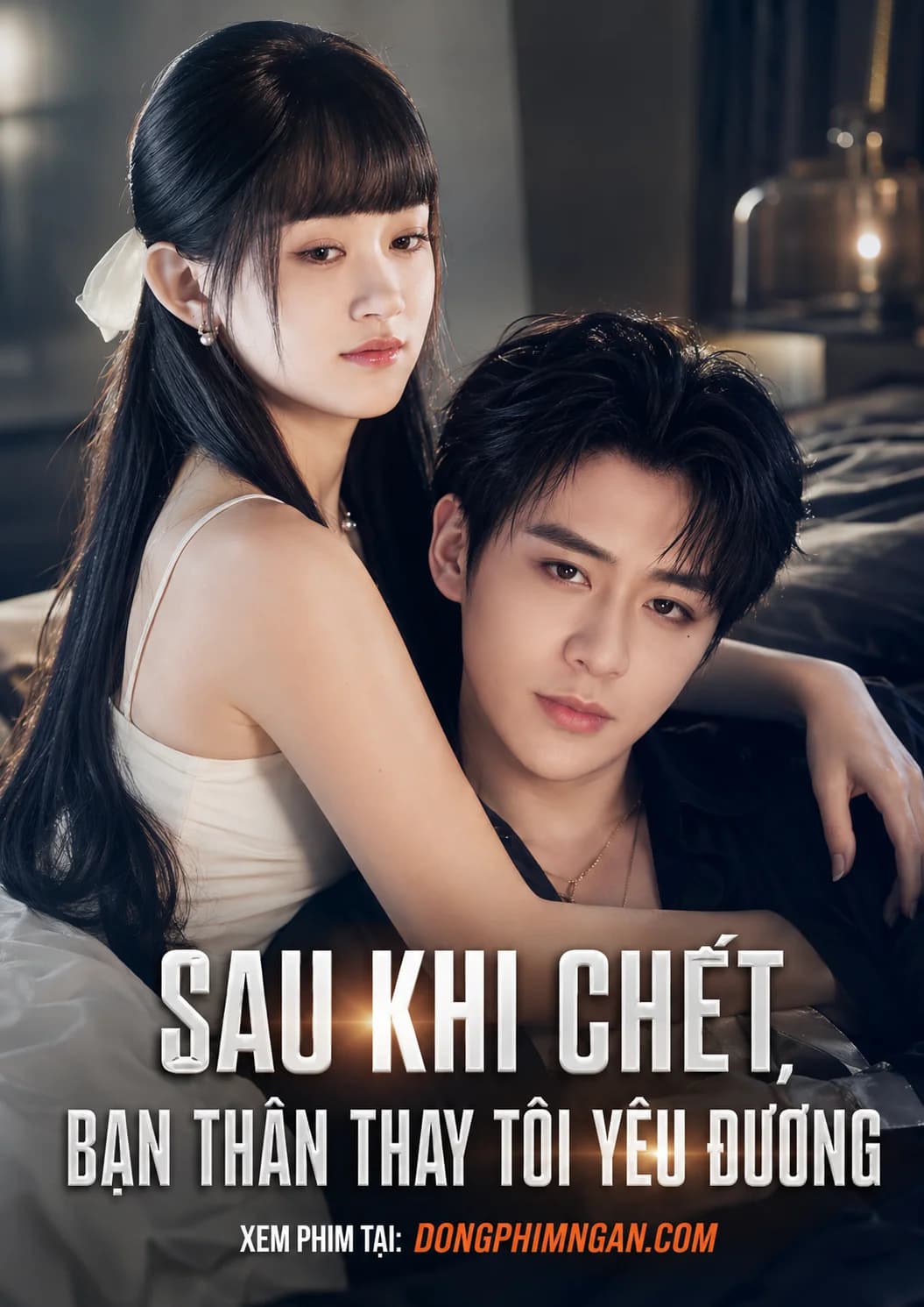 Sau Khi Chết, Bạn Thân Thay Tôi Yêu Đương
