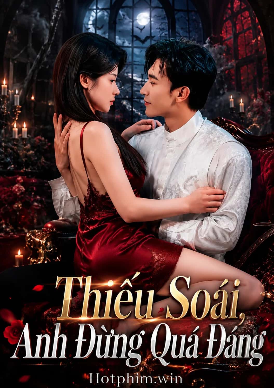 Thiếu Soái, Anh Đừng Quá Đáng