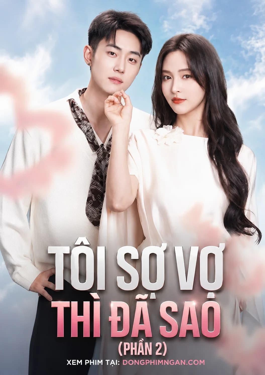 Tôi Sợ Vợ Thì Đã Sao Phần 2