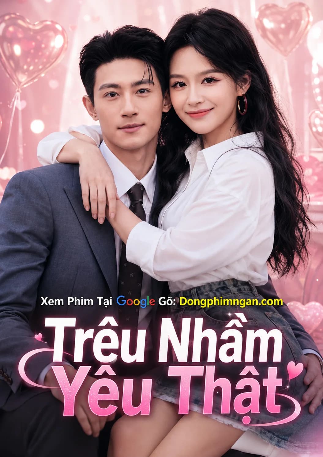 Trêu Nhầm Yêu Thật