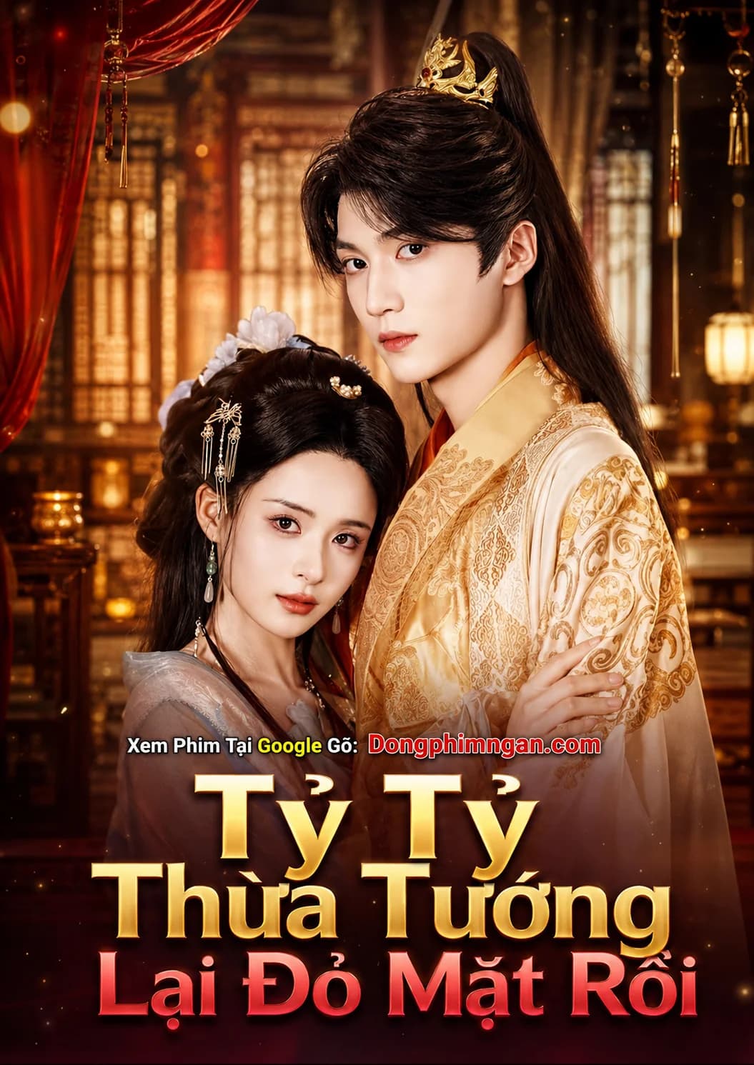 Tỷ Tỷ Thừa Tướng Lại Đỏ Mặt Rồi