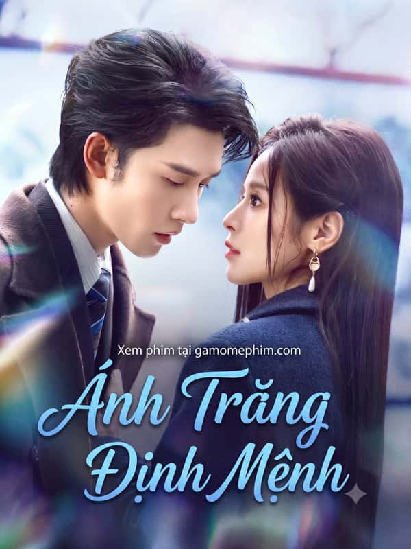 Ánh Trăng Định Mệnh