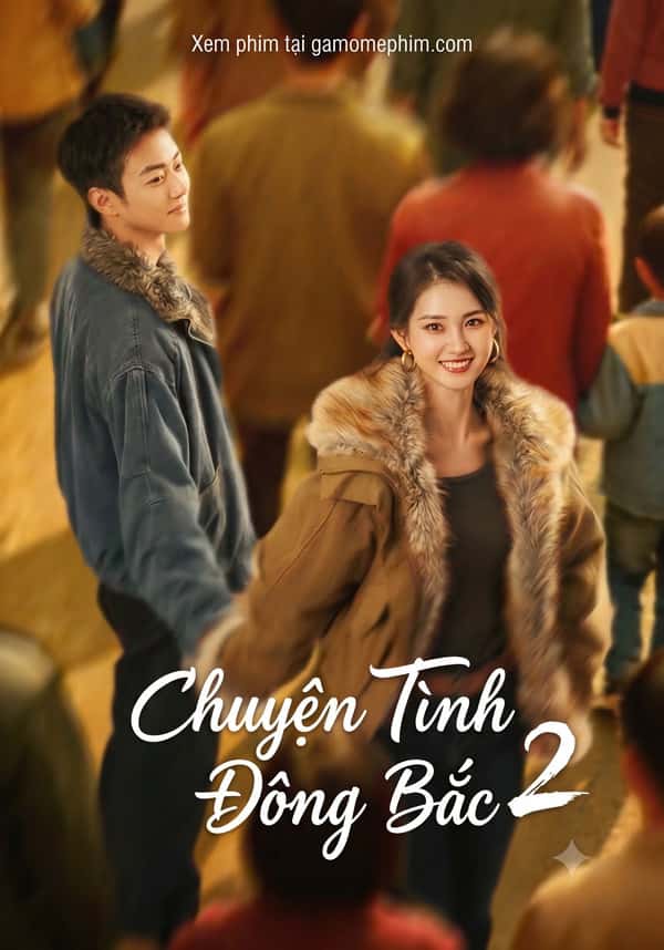 Chuyện Tình Đông Bắc 2