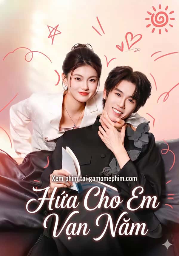 Hứa Cho Em Vạn Năm