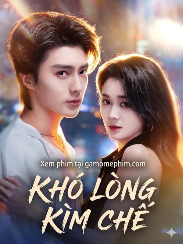 Khó Lòng Kìm Chế