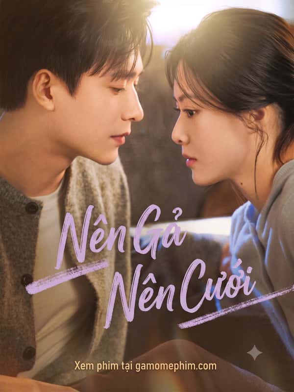 Nên Gả Nên Cưới