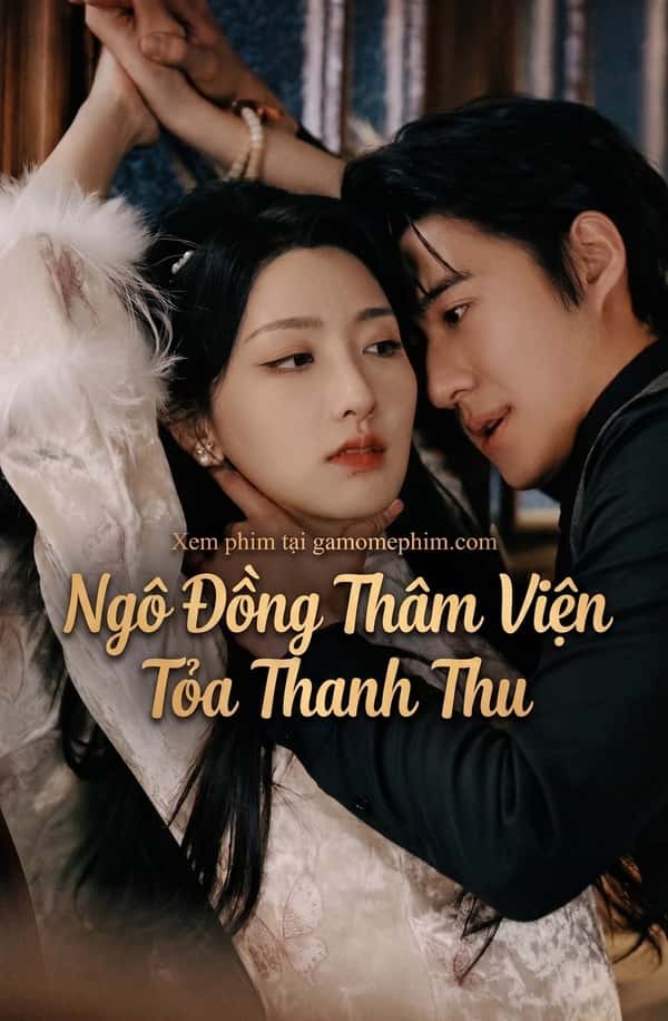 Ngô Đồng Thâm Viện Tỏa Thanh Thu