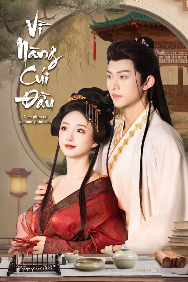 Vì Nàng Cúi Đầu
