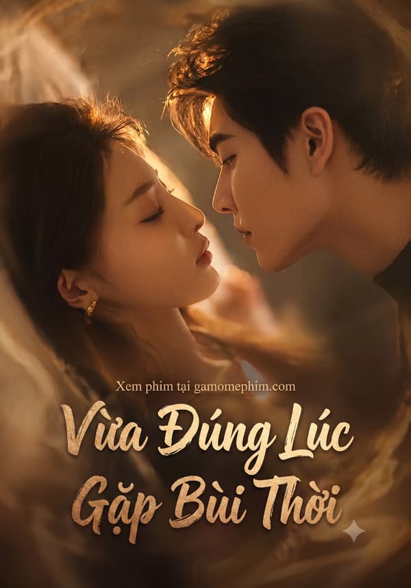 Vừa Đúng Lúc Gặp Bùi Thời