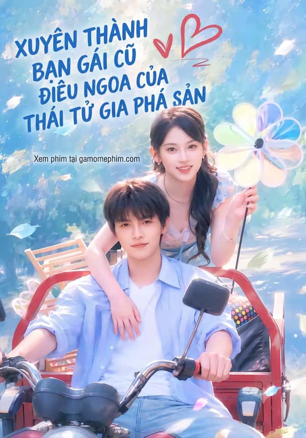 Xuyên Thành Bạn Gái Cũ Điêu Ngoa Của Thái Tử Gia Phá Sản