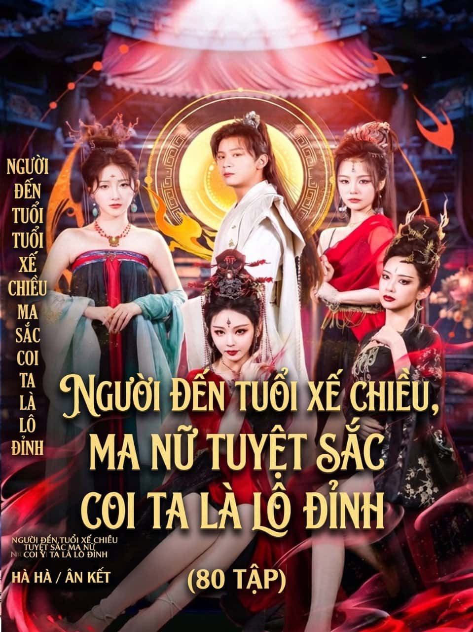 Người đến tuổi xế chiều, ma nữ tuyệt sắc coi ta là lô đỉnh (80 tập) Hà Kỳ Vĩ & Ân Cảnh